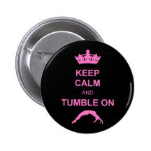 Keep calm and tumble gymnast pinback buttons