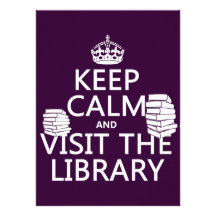 Keep Calm and Visit the Library - in any colour Personalized Announcement