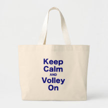 Keep Calm and Volley On Canvas Bags