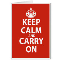 Keep Calm & Carry On Greeting Cards