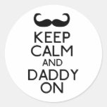 Keep Calm & Daddy On Stickers