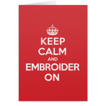 Keep Calm Embroider Greeting Note Card