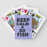 KEEP CALM & GO FISH