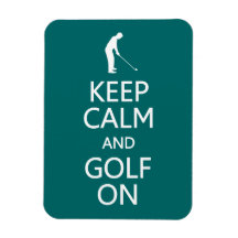 Keep Calm & Golf On custom colour magnet