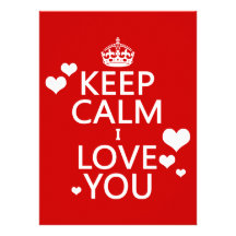 Keep Calm I Love You - all colours Personalized Invitations