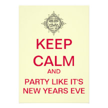 KEEP CALM Mayan New Years Eve Party Invitations
