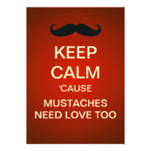Keep Calm Moustache Party Custom Invitation