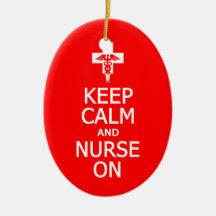 Keep Calm & Nurse On ornament, customize