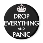 Keep Calm? Pfft! magnets