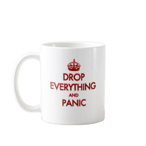 Keep Calm? Pfft! Coffee Mugs
