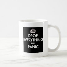 Keep Calm? Pfft! Mugs