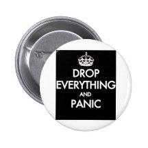 Keep Calm? Pfft! Pinback Button