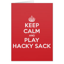 Keep Calm Play Hacky Sack Greeting Note Card