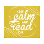 Keep Calm & Read On Gallery Wrapped Canvas
