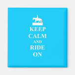 Keep calm & ride on (light blue) fridge magnet