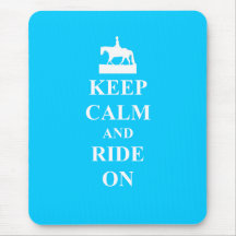 Keep calm & ride on (light blue) mouse pads