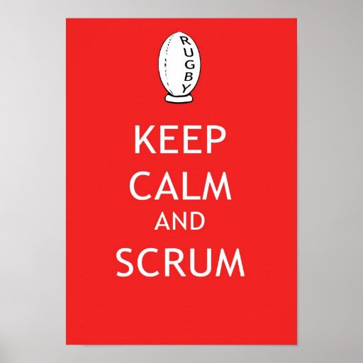 Keep Calm & Scrum Poster