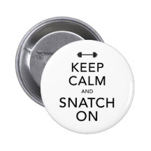 Keep Calm Snatch On Black Pinback Buttons