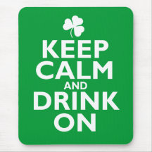 Keep Calm St Patricks Day Humour Mousepads