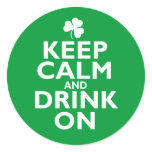 Keep Calm St Patricks Day Humour Round Sticker