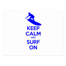 Keep Calm & Surf On Postcard