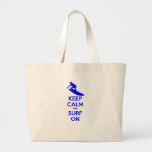 Keep Calm & Surf On Tote Bags