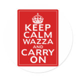 Keep Calm Wazza And Carry On
