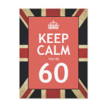 Keep Calm You're 60 Post Card