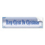 Keep Christ In Christmas Bumper Sticker