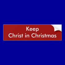 Keep Christ in Christmas bumper stickers