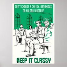 Keep It Classy Poster