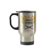 Keep it Greasy Coffee Mug