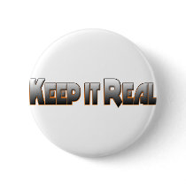 Keep it Real