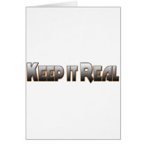 Keep it Real