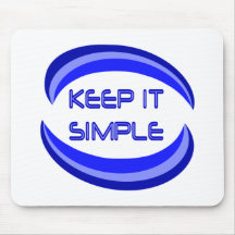 Keep It Simple Mousepads