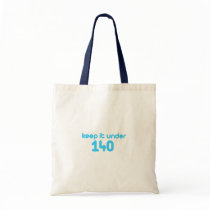 Keep it under 140 canvas bags