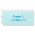 Keep it under 140 characters rack cards