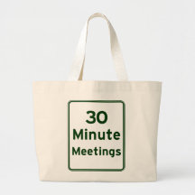 Keep meetings as short as possible bag