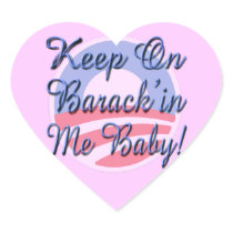 Keep On Barrack'in Me Baby! Logo Script Heart Stickers