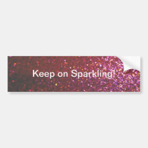 Keep on sparkling (Hot pink faux glitter graphic) Bumper Sticker
