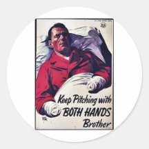 Keep Pitching With Both Hands Brother Round Stickers