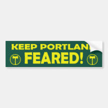 Keep Portland Feared Bumper Sticker