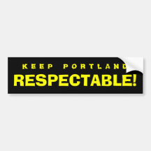 KEEP PORTLAND RESPECTABLE BUMPER STICKER