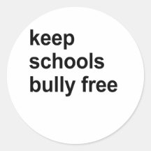 keep schools bully free round sticker