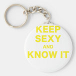 Keep Sexy and Know It Keychains