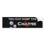 Keep the Change Bumper Sticker