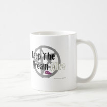 Keep The Dream Alive on Mall Rats Symbol mugs