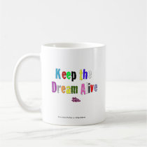 Keep The Dream Alive The Tribe mugs