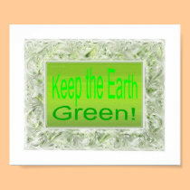 Keep the earth green posters