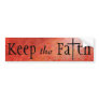 "Keep the Faith" Bumper Stickers